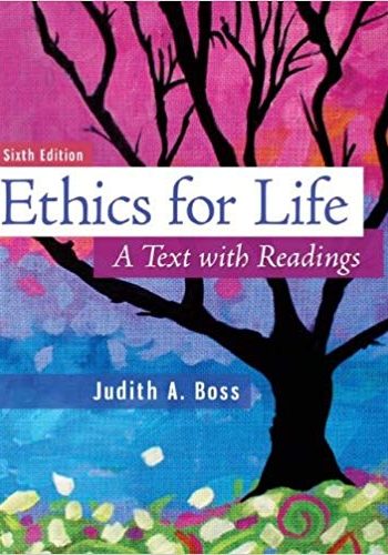 Accredited Test Bank for Boss - Ethics for Life  - 6th Edition
